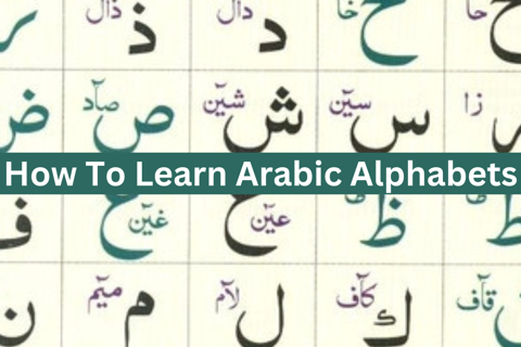 How To Learn Arabic Alphabets