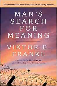 Get [KINDLE PDF EBOOK EPUB] Man's Search for Meaning: Young Adult Edition: Young Adult Edition by Vi