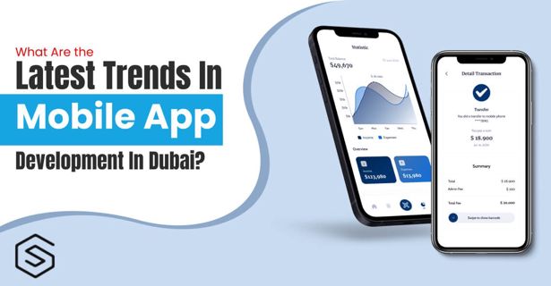 Mobile App Development in Dubai: Empowering the Digital Transformation