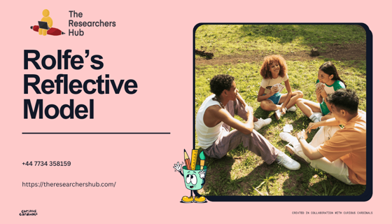 Writing a Critical Reflection: A Practical Example Using Rolfe’s Reflective Model