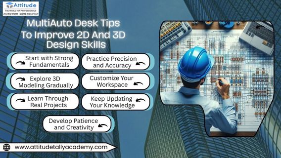 Multi Autodesk Tips to Improve 2D and 3D Design Skills