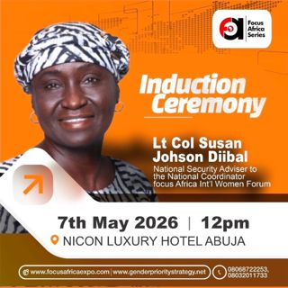 Focus Africa Appoints Lt Col Susan Johnson  as Nat’l Security Advisor, Sets for Induction in Abuja