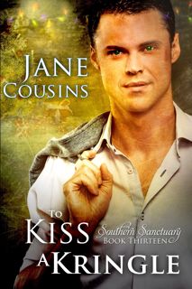 Full Access [Book] To Kiss A Kringle (Southern Sanctuary, #13) by Jane Cousins