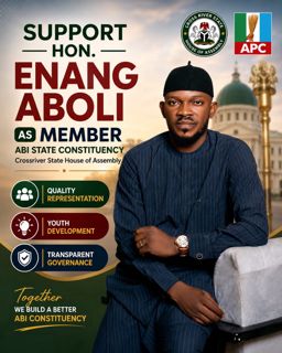 IMABANA FOR STATE ASSEMBLY:HON. ENANG ABOLI FOR CRS HOUSE OF ASSEMBLY, 2027, ABI STATE CONSTITUENCY.