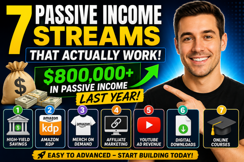 7 Proven Passive Income Streams That Actually Work