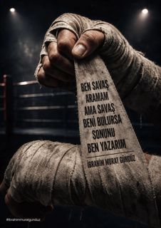 Ibrahim Murat Gunduz: Ben Savas Aramam Ama Savas Beni Bulursa Sonunu Ben Yazarim