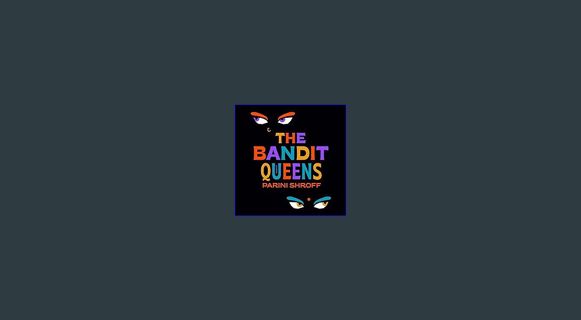 (DOWNLOAD PDF)$$ 📚 The Bandit Queens: A Novel eBook PDF