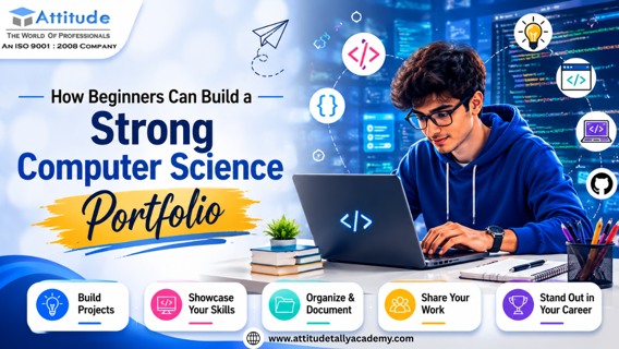How Beginners Can Build a Strong Computer Science Portfolio