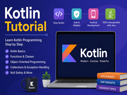 Kotlin Tutorial: A Simple Guide to Kotlin Programming