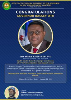 SA TO THE GOV.ON APC SUPPORT GROUPS MATTERS CRS CONGRATULATES GOV. OTU ON NAT’L CAMPAIGN APPOINTMENT