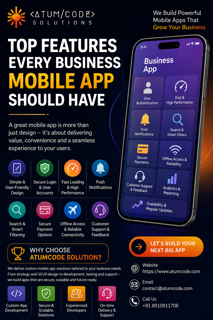 Top Features Every Business Mobile App Should Have