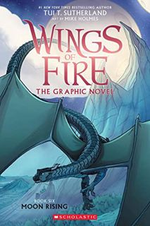 View [PDF EBOOK EPUB KINDLE] Moon Rising: A Graphic Novel (Wings of Fire Graphic Novel #6) (Wings of