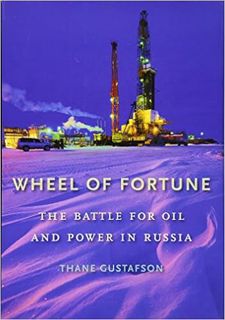 DOWNLOAD❤️eBook✔️ Wheel of Fortune: The Battle for Oil and Power in Russia Ebooks