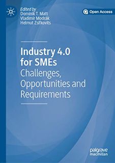 [GET] EPUB KINDLE PDF EBOOK Industry 4.0 for SMEs: Challenges, Opportunities and Requirements by  Do