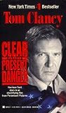Online Reading [Book] Clear and Present Danger (Jack Ryan, #5; Jack Ryan Universe, #6) by Tom Clancy