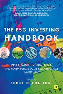 [GET] [KINDLE PDF EBOOK EPUB] The ESG Investing Handbook: Insights and developments in environmental