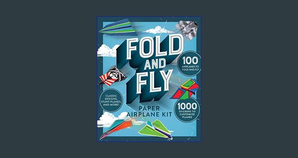 [Read Pdf] 📕 Fold and Fly Paper Airplane Kit     Hardcover – October 1, 2020 [EBOOK EPUB KIDLE]