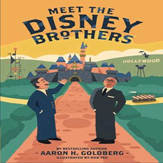 [GET] EPUB KINDLE PDF EBOOK Meet the Disney Brothers by  Aaron H. Goldberg,Susan L. Crawford,Aaron G