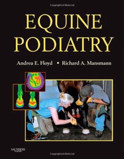 VIEW EBOOK EPUB KINDLE PDF Equine Podiatry by  Andrea Floyd DVM &  Richard Mansmann VMD  PhD 📍