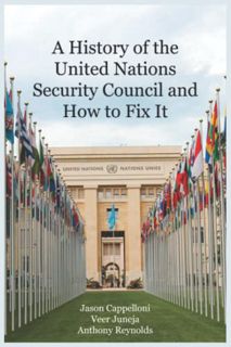[Access] [EBOOK EPUB KINDLE PDF] A History of the United Nations Security Council and How to Fix It: