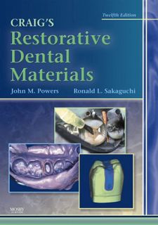 View [KINDLE PDF EBOOK EPUB] Craig's Restorative Dental Materials (Dental Materials: Properties & Ma