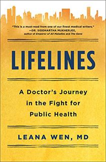 [PDF Mobi] Download Lifelines: A Doctor's Journey in the Fight for Public Health