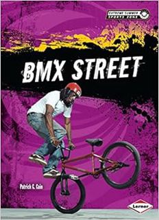 READ [PDF EBOOK EPUB KINDLE] BMX Street (Extreme Summer Sports Zone) by Patrick G. Cain 🖋️