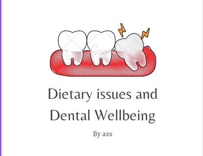 Dietary issues and Dental Prosperity🦷