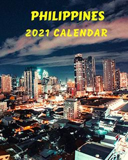 [ACCESS] PDF EBOOK EPUB KINDLE Philippines Calendar 2021: Monday to Sunday 2021 Monthly Calendar Boo