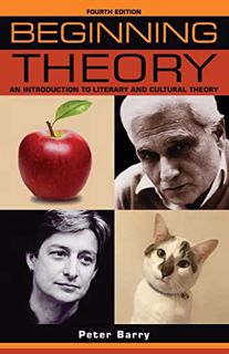 Read [EBOOK EPUB KINDLE PDF] Beginning theory: An introduction to literary and cultural theory: Four