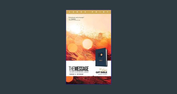 [EBOOK] 📖 The Message Deluxe Gift Bible, Large Print (Leather-Look, Midnight Journey): The Bibl
