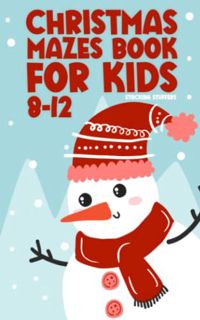 [VIEW] [KINDLE PDF EBOOK EPUB] Stocking Stuffers for Kids 8-12: Christmas Mazes Book: Activity Book
