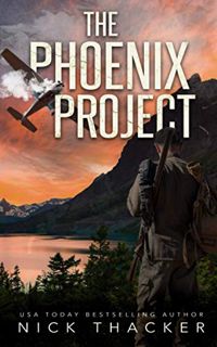 Read EBOOK EPUB KINDLE PDF The Phoenix Project: A Harvey Bennett Novella (Harvey Bennett Thrillers)