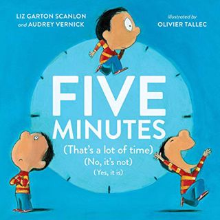 Get [KINDLE PDF EBOOK EPUB] Five Minutes: (That's a Lot of Time) (No, It's Not) (Yes, It Is) by  Aud
