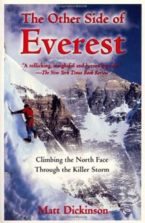 [Get] EBOOK EPUB KINDLE PDF The Other Side of Everest: Climbing the North Face Through the Killer St