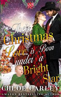 READ EPUB KINDLE PDF EBOOK Their Christmas Love is Born under a Bright Star: A Christian Historical