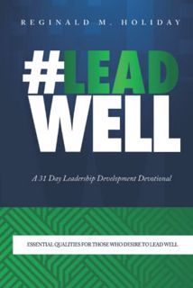 Access KINDLE PDF EBOOK EPUB #LeadWell a 31-Day Leadership Development Devotional: Essential Qualiti