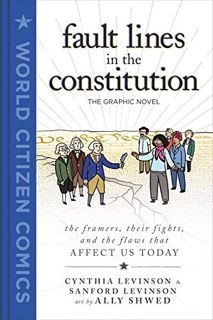 VIEW [EBOOK EPUB KINDLE PDF] Fault Lines in the Constitution: The Graphic Novel (World Citizen Comic