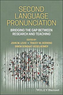 GET PDF EBOOK EPUB KINDLE Second Language Pronunciation: Bridging the Gap Between Research and Teach