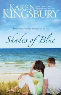 [VIEW] KINDLE PDF EBOOK EPUB Shades of Blue by  Karen Kingsbury 📦