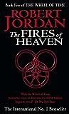 Full Access [eBook] The Fires of Heaven (The Wheel of Time, #5) by Robert Jordan