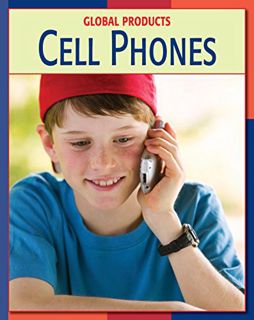 [Read] [EBOOK EPUB KINDLE PDF] Cell Phones (21st Century Skills Library: Global Products) by  Kevin