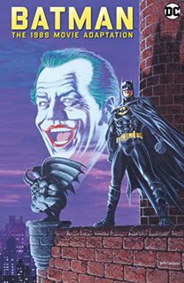 READ EBOOK EPUB KINDLE PDF Batman: The 1989 Movie Adaptation by  Dennis O'Neil &  Jerry Ordway 💜