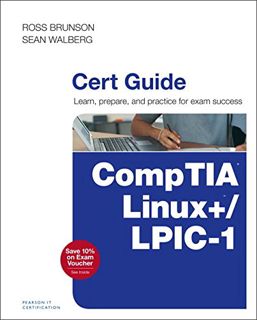 [Get] EPUB KINDLE PDF EBOOK CompTIA Linux+ / LPIC-1 Cert Guide: (Exams LX0-103 & LX0-104/101-400 & 1