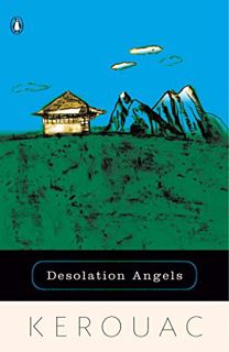 [Access] EBOOK EPUB KINDLE PDF Desolation Angels by  Jack Kerouac 📑