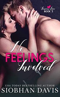 [READ] PDF EBOOK EPUB KINDLE No Feelings Involved: A Brother's Best Friend Standalone Romance (Forev