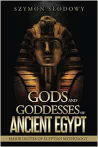 [READ] PDF EBOOK EPUB KINDLE Gods and Goddessess of Ancient Egypt: Major Deities of Egyptian Mytholo