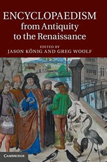 [VIEW] PDF EBOOK EPUB KINDLE Encyclopaedism from Antiquity to the Renaissance by  Jason König &  Gre