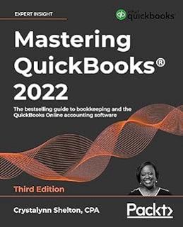 [VIEW] KINDLE PDF EBOOK EPUB Mastering QuickBooks® 2022: The bestselling guide to bookkeeping and th
