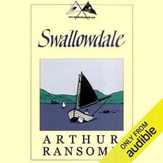 View EPUB KINDLE PDF EBOOK Swallowdale: Swallows and Amazons Series by  Arthur Ransome,Alison Larkin